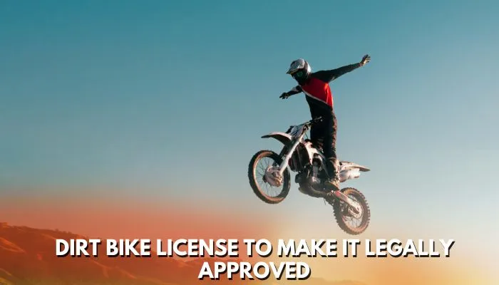 How To Get A Dirt Bike License