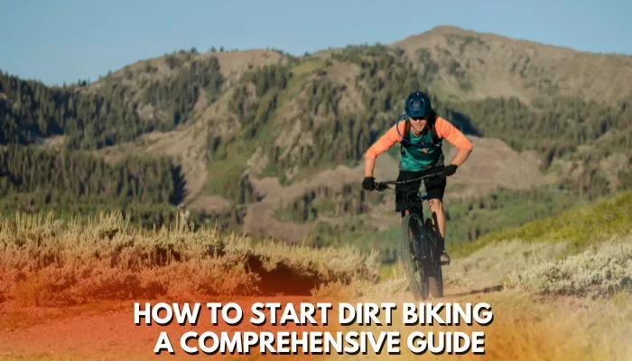 How to start Dirt Biking