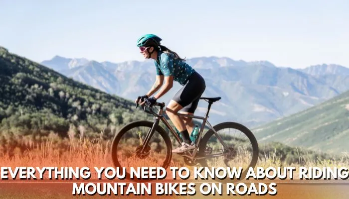 can a mountain bike be used on the roads