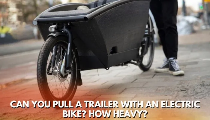 can an electric bike pull a trailer