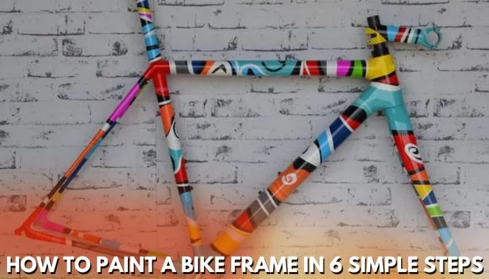 How To Paint A Bike Frame